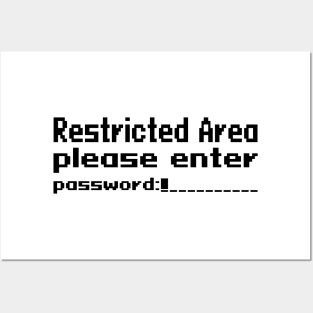 Restricted Area, please enter password Posters and Art